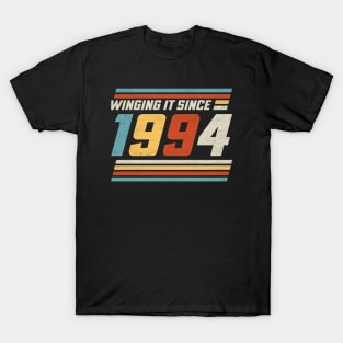 Winging It Since 1994 - Funny 30th Birthday T-Shirt